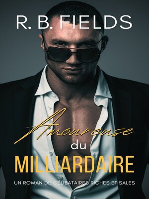 cover image of Amoureuse du Milliardaire